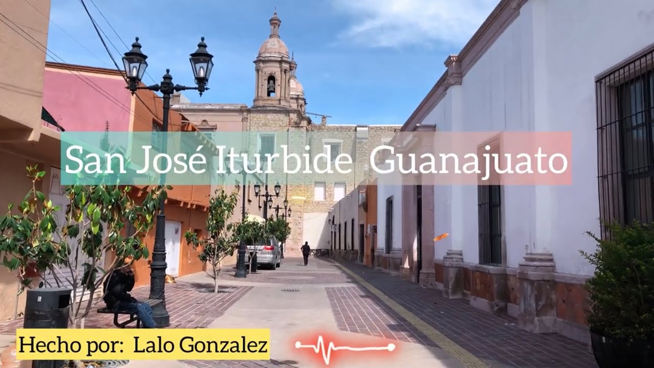 ASÍ ES SAN JOSE ITURBIDE